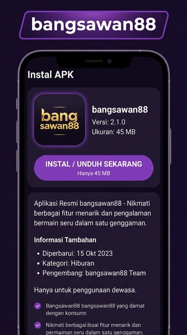 Panduan Unduh dan Pasang APK bangsawan88 untuk Android
